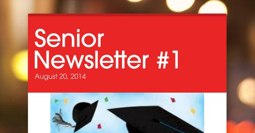 Senior Newsletter #1 | Smore Newsletters for Education