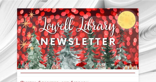 Lowell Library Newsletter