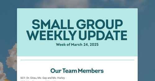 SMALL GROUP WEEKLY UPDATE