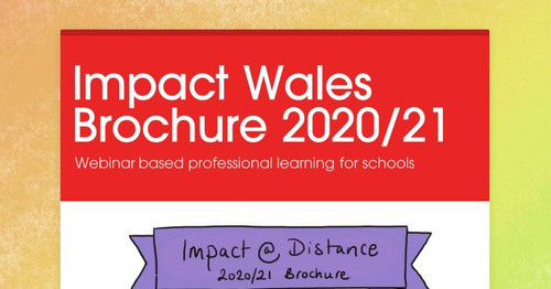 Impact Wales Brochure 2020/21 | Smore Newsletters for Business