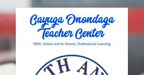 Cayuga Onondaga Teacher Center