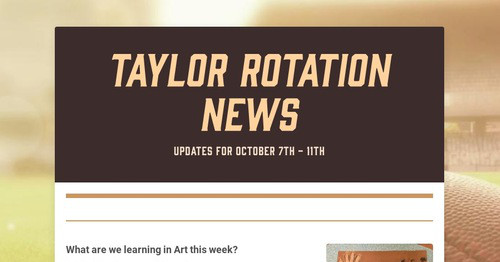 Taylor Rotation News