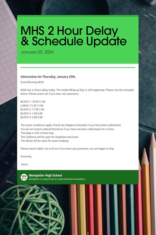 MHS 2 Hour Delay & Schedule Update