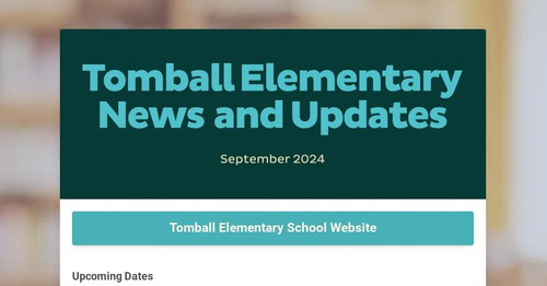 Tomball Elementary News and Updates