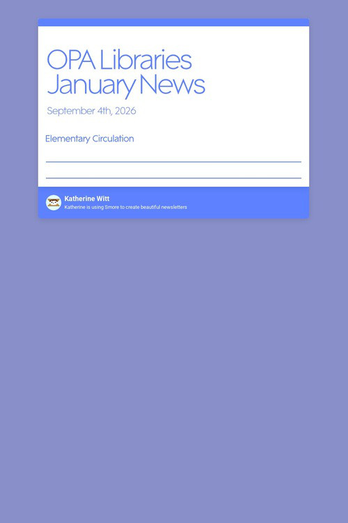 OPA Libraries January News