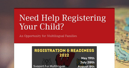 Need Help Registering Your Child?