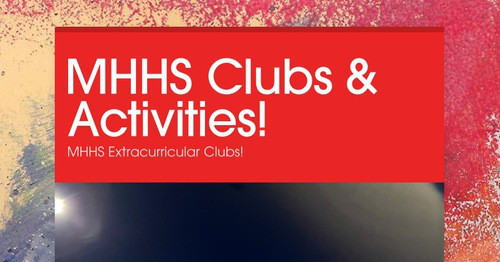 MHHS Clubs & Activities!