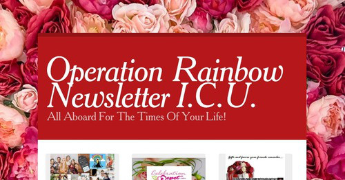 Operation Rainbow Newsletter I.C.U.