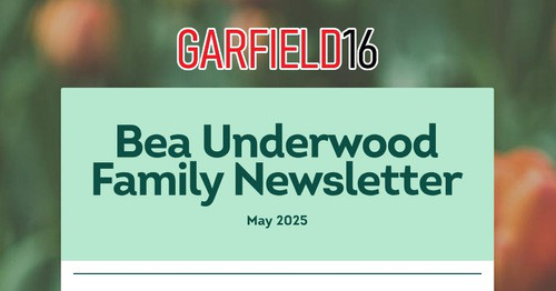Bea Underwood Family Newsletter