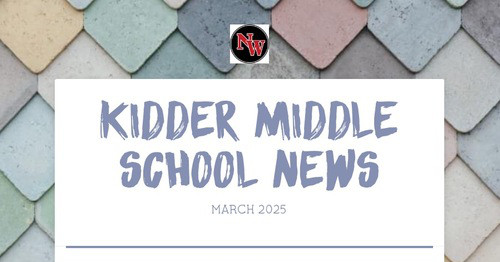 KIDDER MIDDLE SCHOOL NEWS
