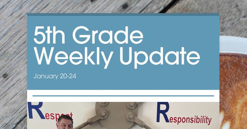 5th Grade Weekly Update