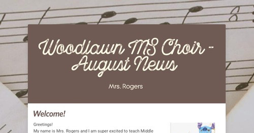 Woodlawn MS Choir - August News