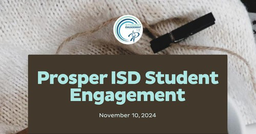 Prosper ISD Student Engagement