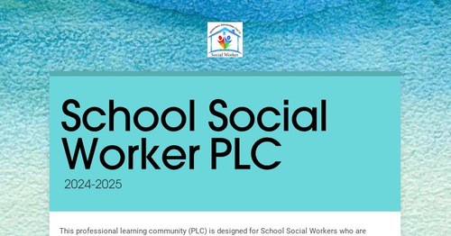 School Social Worker PLC