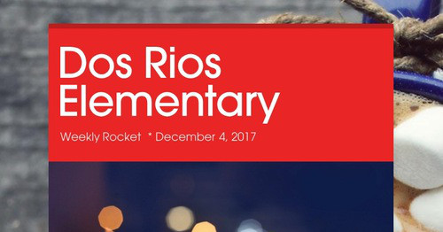 Dos Rios Rockets Elementry School Dos Rios Elementary | Smore Newsletters