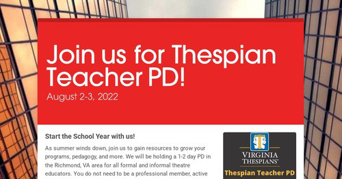 Join us for Thespian Teacher PD!