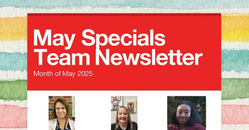 May Specials Team Newsletter
