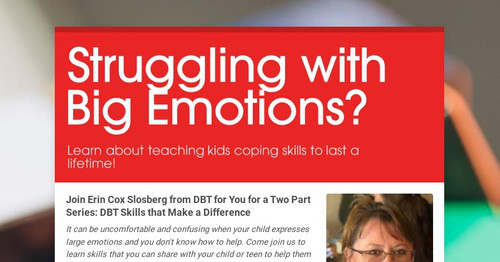 Struggling with Big Emotions?