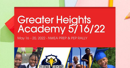 Greater Heights Academy 5/16/22