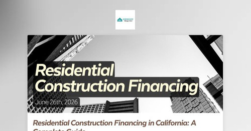 Residential Construction Financing