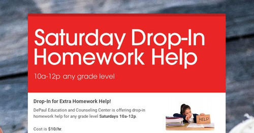 Saturday Drop-In Homework Help | Smore Newsletters