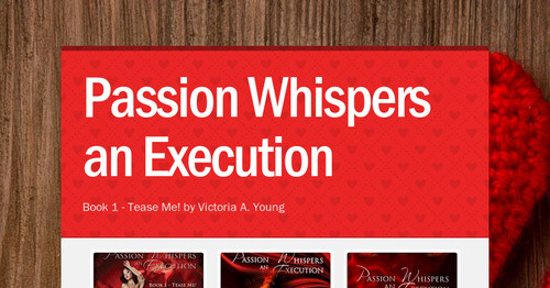 Passion Whispers an Execution