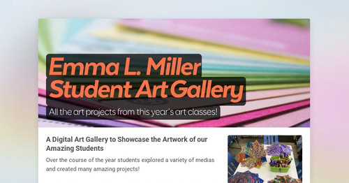 Emma L. Miller Student Art Gallery