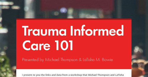 Trauma Informed Care 101