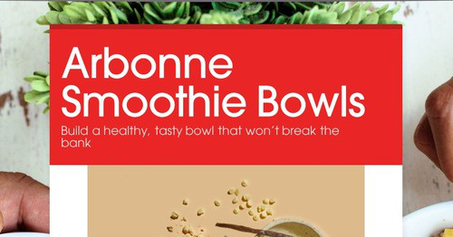 Arbonne Smoothie Bowls