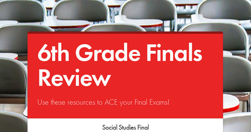 6th Grade Finals Review