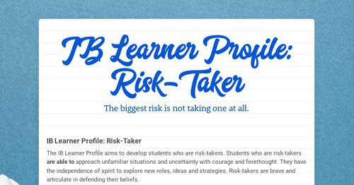 IB Learner Profile: Risk-Taker