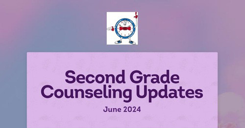 Second Grade Counseling Updates