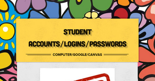 Student Accounts/Logins/Passwords