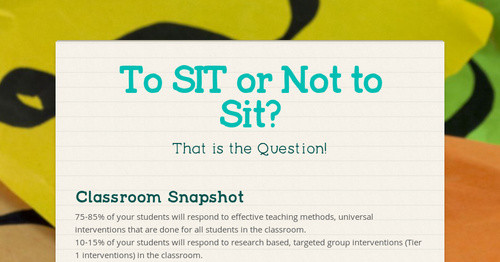 To SIT or Not to Sit?