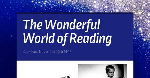 The Wonderful World of Reading!