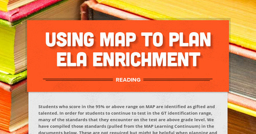Using MAP to Plan ELA Enrichment