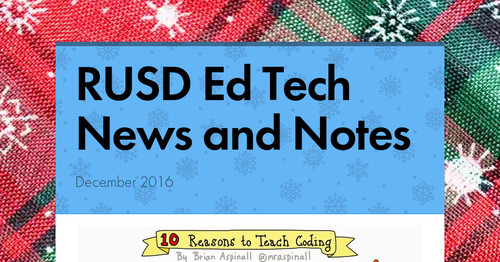 RUSD Ed Tech News and Notes