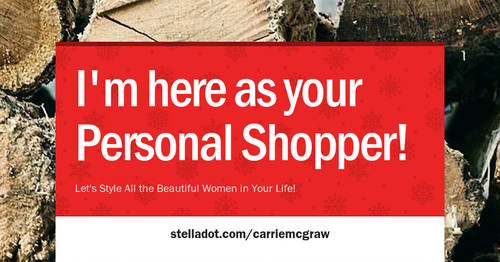 I'm here as your Personal Shopper!