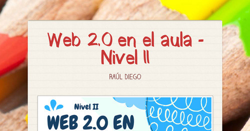 Web 2.0 en el aula - Nivel II