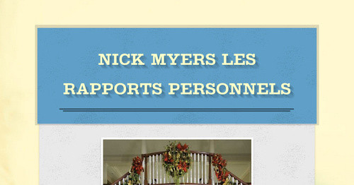 Nick Myers Les rapports personnels