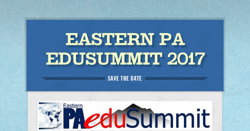 Eastern PA EduSummit 2017