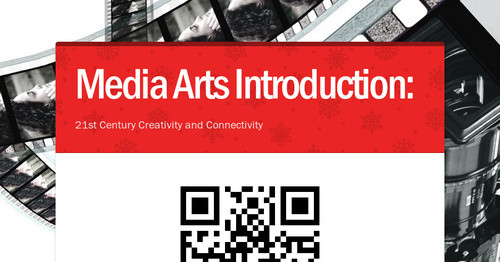 Media Arts Introduction: