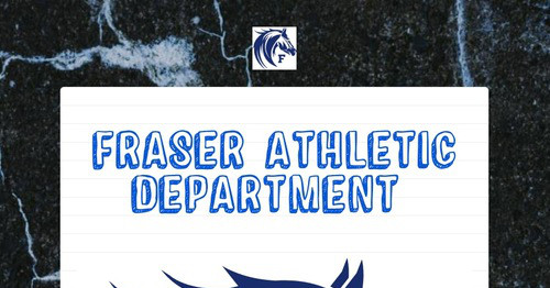 FRASER ATHLETIC DEPARTMENT