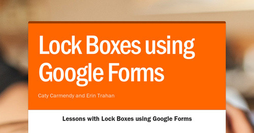 Lock Boxes using Google Forms