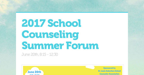 2017 School Counseling Summer Forum