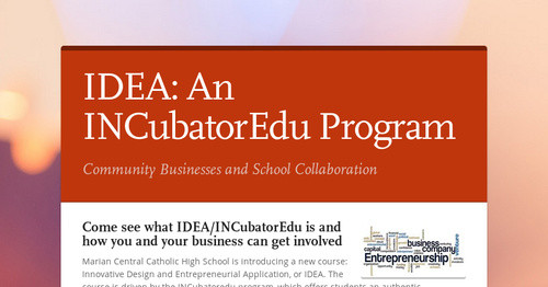 IDEA: An INCubatorEdu Program