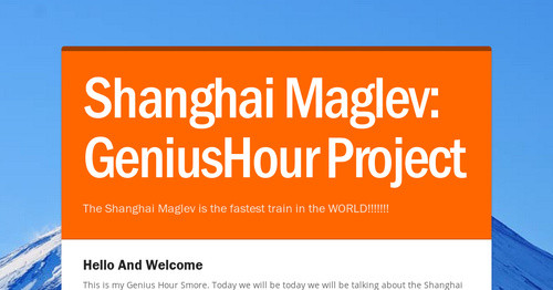 Shanghai Maglev: GeniusHour Project