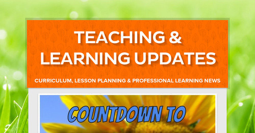 Teaching & Learning Updates