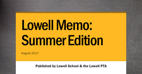 Lowell Memo: Summer Edition