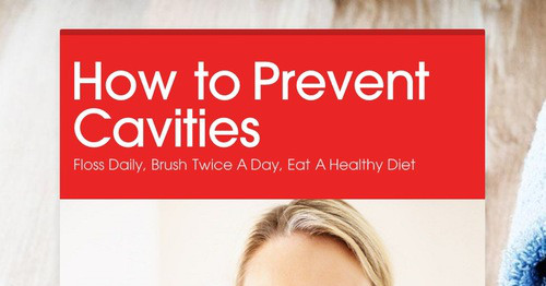 How To Prevent Cavities Smore Newsletters